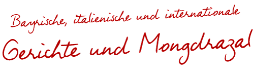 Gerichte und Mongdrazal